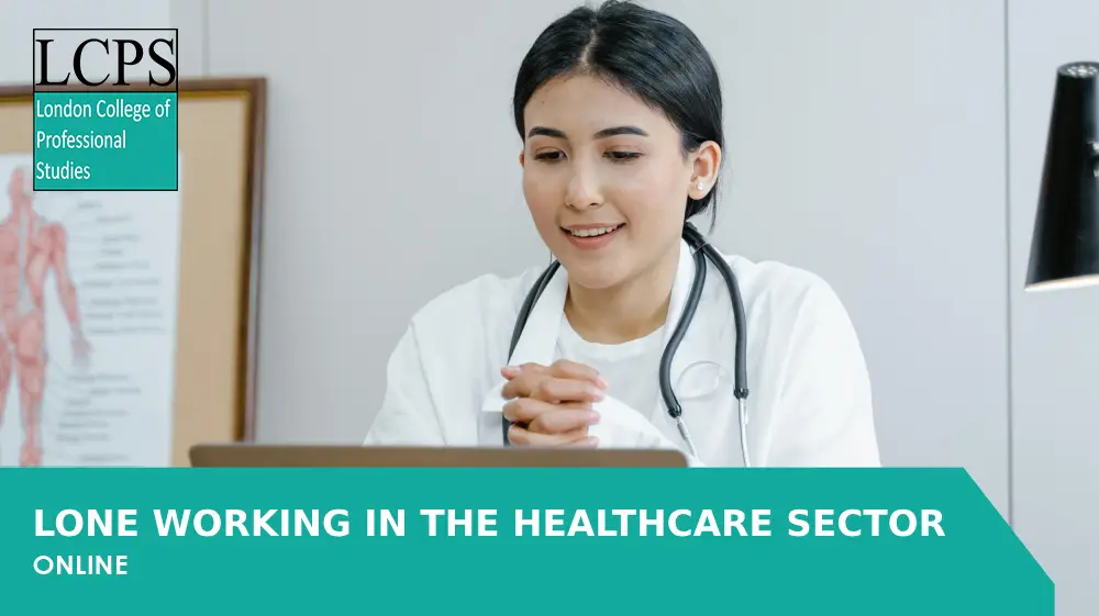 Lone Working in the Healthcare Sector